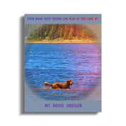 Even Mans Best Friend Can Play At The Lake Art product