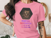 Hunting Sasquatch If You See Me Run T-Shirt product