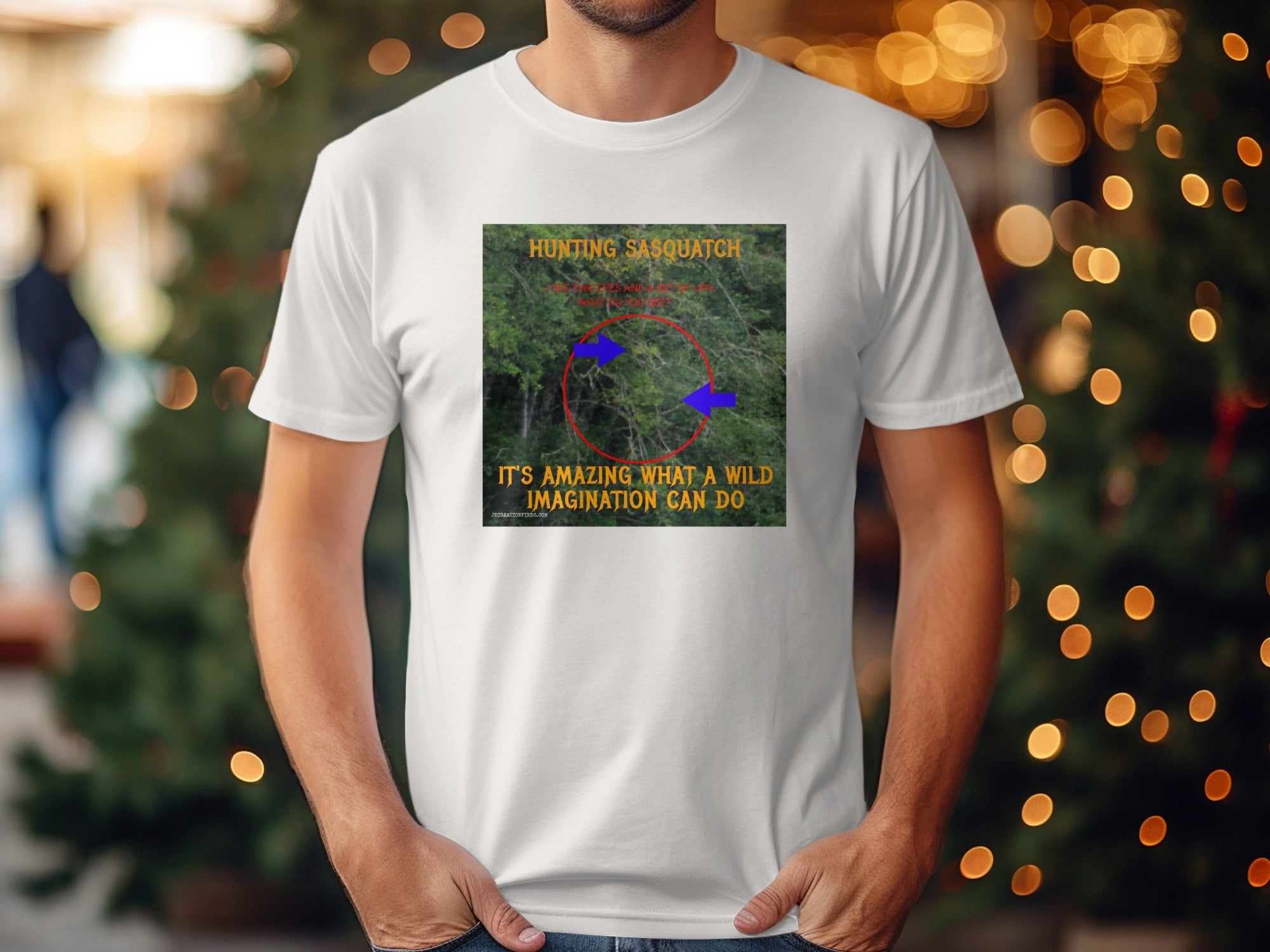 Hunting Sasquatch It's Amazing Wild Imagination Product Type