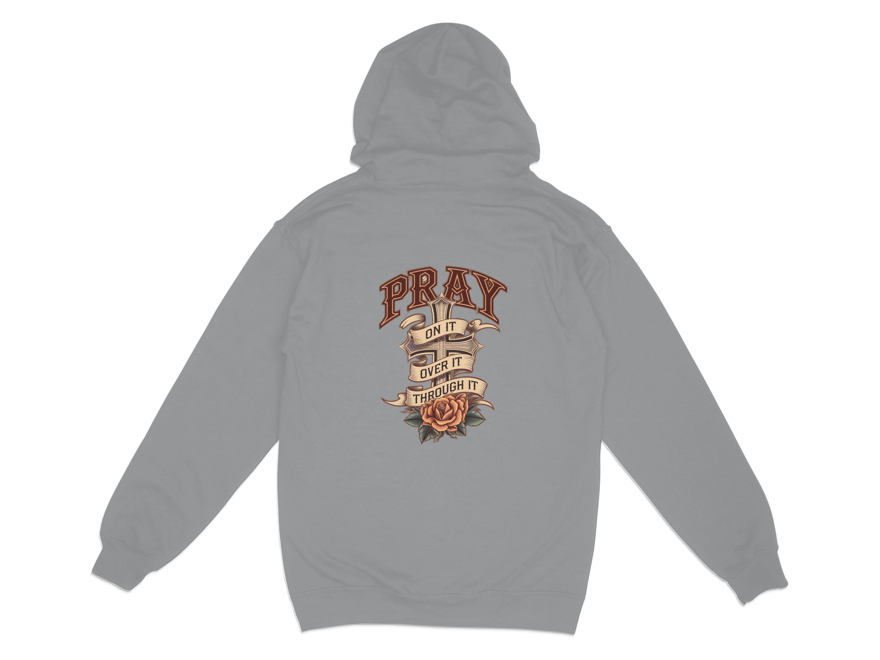 Pray On It Over It Through It Hoodie product type