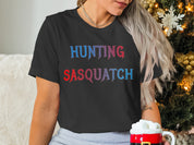 Hunting Sasquatch Graphic T-Shirt or Fun Gift product type