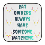 Cat Owners Always Have Someone Watching product