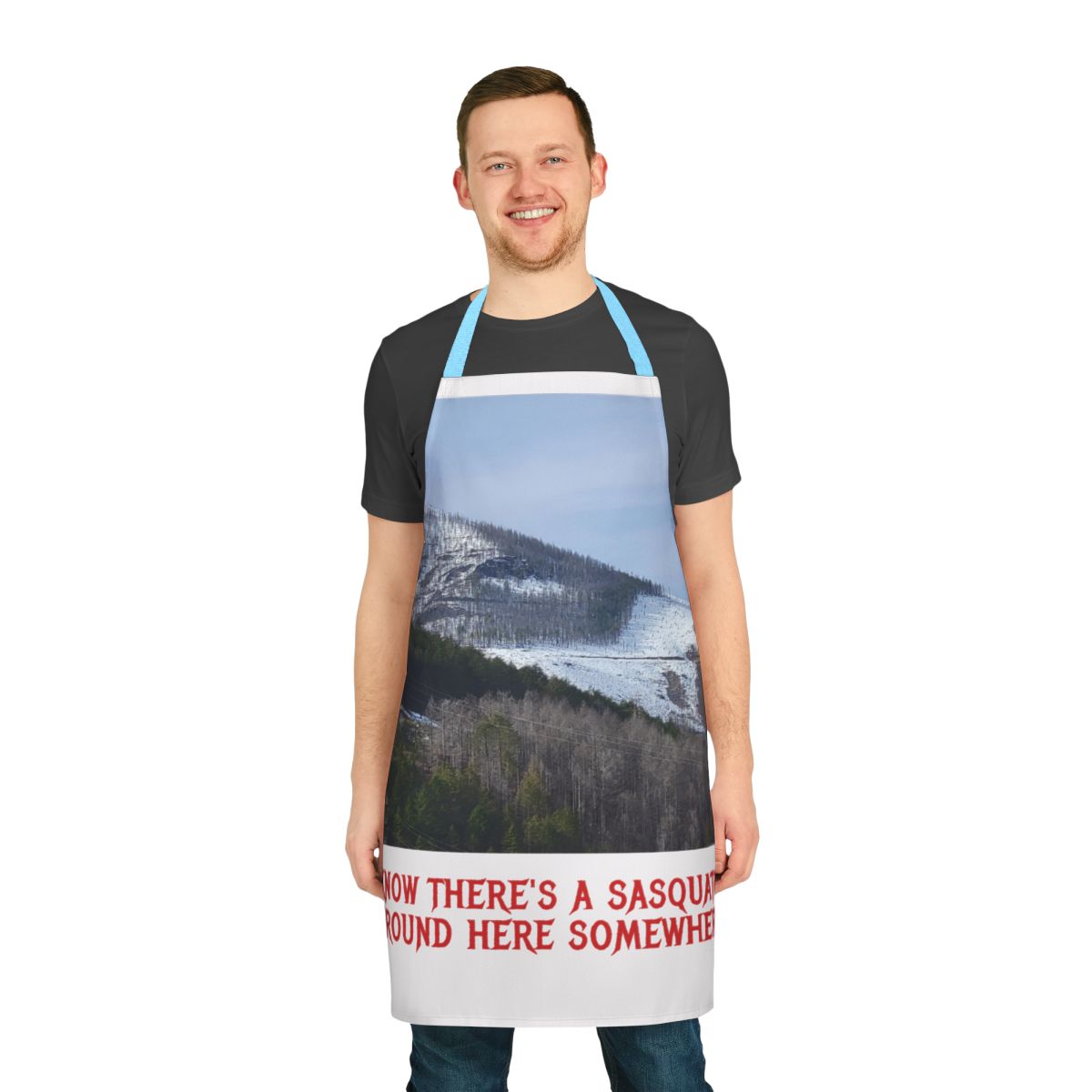 I Know There's A Sasquatch Around Here Somewhere apron