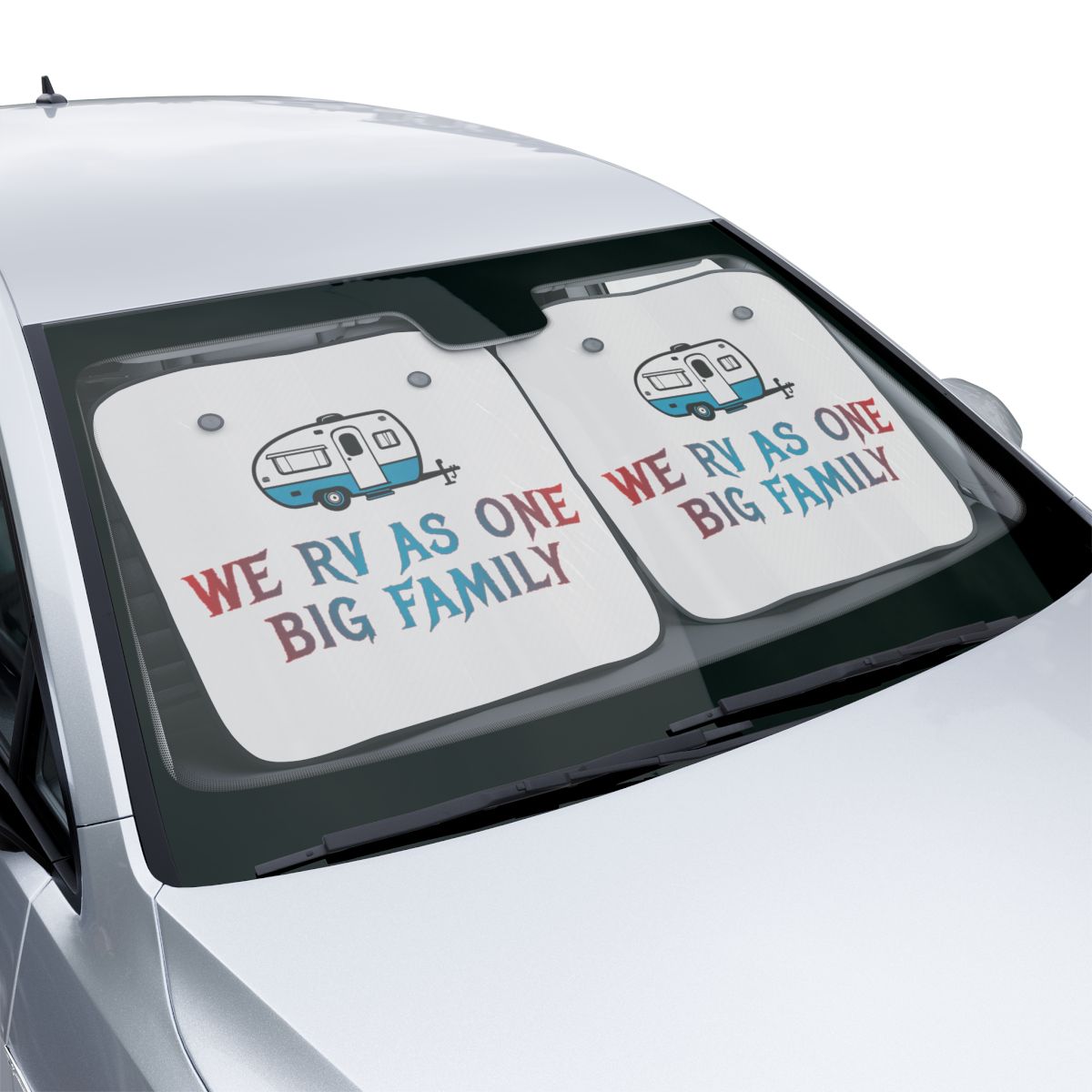 We RV As One Big Family Windshield Sun Shade