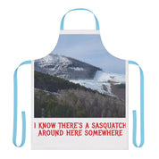 I Know There's a Sasquatch Around Here Somewhere Apron