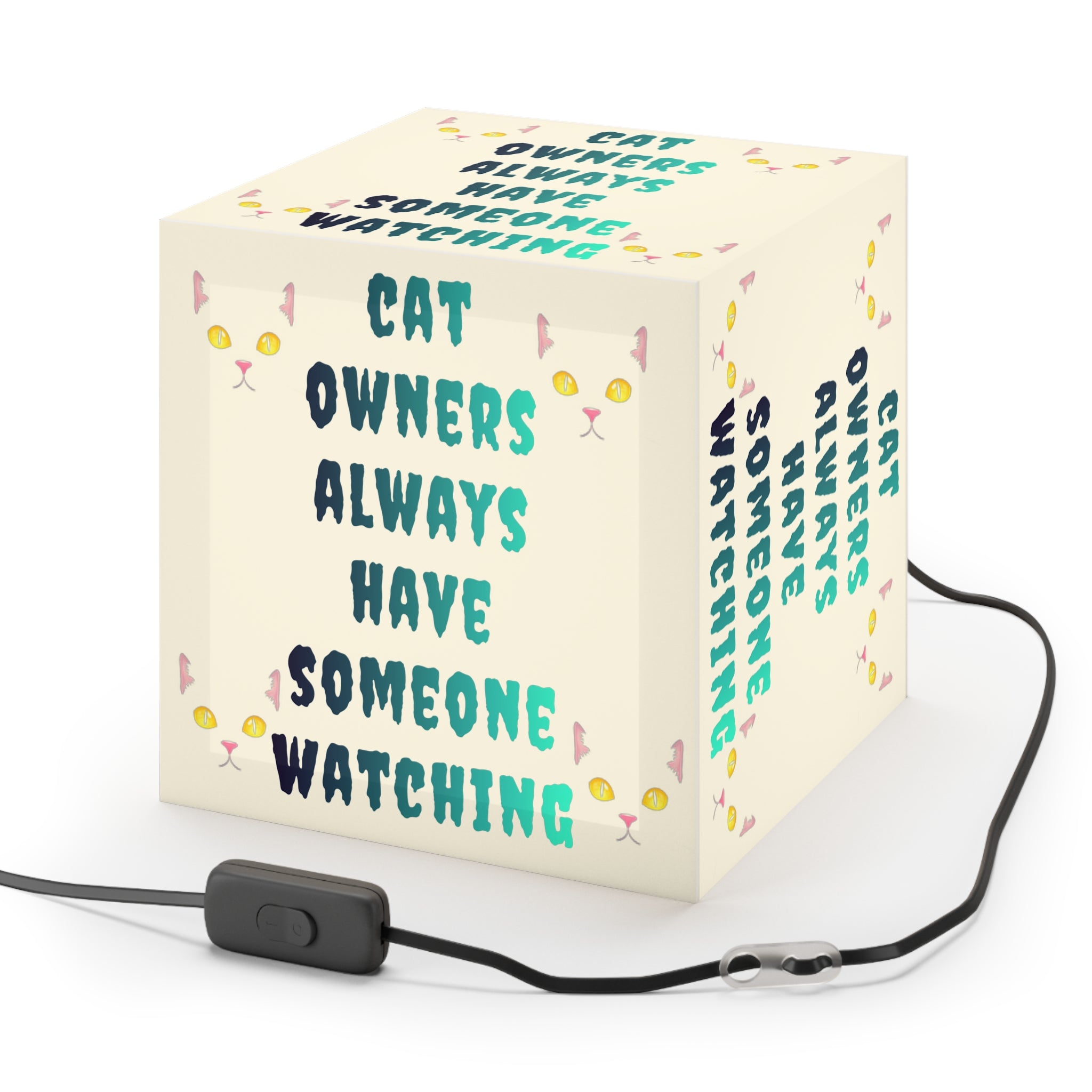 Cat owners always have someone watching cat quote product type