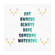Four white cats with pink ears frame text that reads "CAT OWNERS ALWAYS HAVE SOMEONE WATCHING".