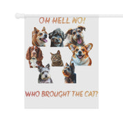 Oh Hell No Who Brought The Cat Dogs and Cat Decor