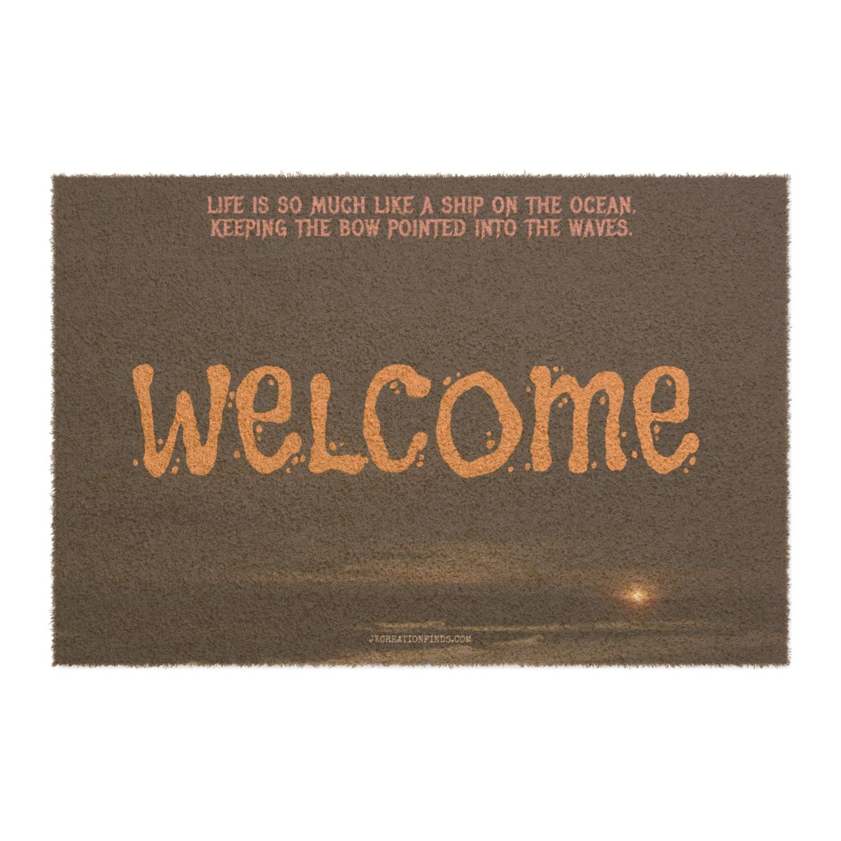 Welcome Mat with Inspirational Maritime Quote