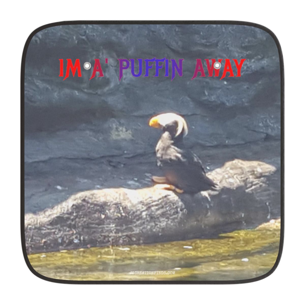 IM A' PUFFIN AWAY Cute Puffin Image Product