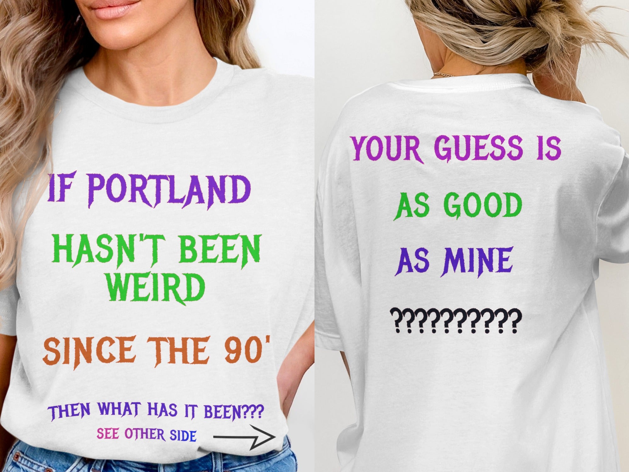 Funny Portland Quote And Guess Graphic Tee product