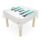 Tablecloth with "Cats owners always have someone watching" text and cat ears.